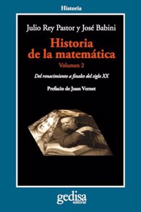 Historia de la matematica. Volumen 2: Del Renacimiento a finales del siglo XX