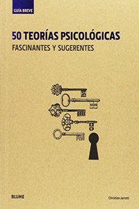Guia Breve. 50 teorias psicologicas (rustica): fascinantes y sugerentes