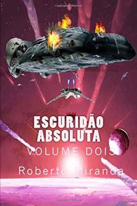 Escuridao Absoluta: Volume Dois
