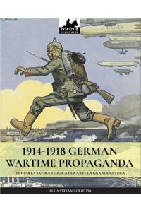 1914-1918 German Wartime Propaganda