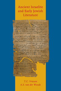 Ancient Israelite and Early Jewish Literature