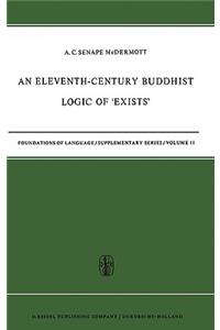 Eleventh-Century Buddhist Logic of 'Exists'