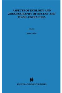 Aspects of Ecology and Zoogeography of Recent and Fossil Ostracoda