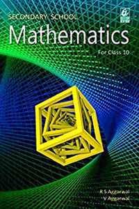 Secondary School Mathematics for Class 10 (Old Edition)