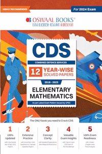Oswaal CDS Previous Years 12 Solved Question Papers Elementary Mathematics (2018-2023) For 2024 Exam