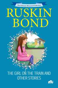 The Girl on the Train And Other  Stories