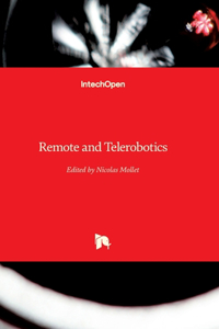 Remote and Telerobotics
