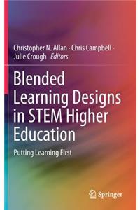Blended Learning Designs in Stem Higher Education