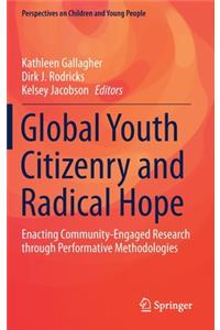 Global Youth Citizenry and Radical Hope