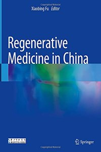 Regenerative Medicine in China