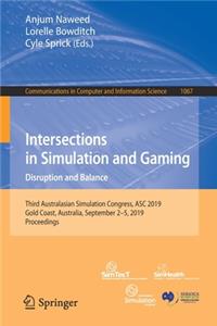 Intersections in Simulation and Gaming: Disruption and Balance