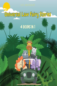 Universal Law Fairy Stories