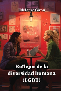 Reflejos de la diversidad humana (LGBT)