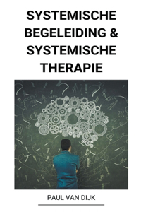 Systemische Begeleiding & Systemische Therapie