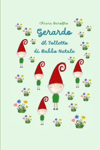 Gerardo. Il folletto di Babbo Natale