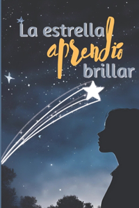 La Estrella que aprendió a brillar