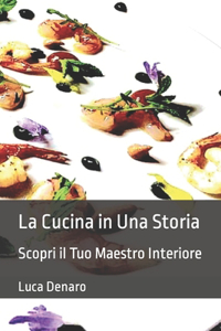 La cucina in una storia