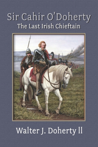 Sir Cahir O'Doherty