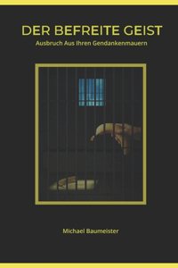 Der Befreite Geist
