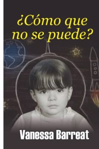 ¿Cómo que no se puede?