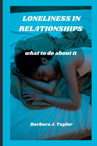 Loneliness in Relationships