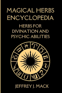 Magical Herbs Encyclopedia