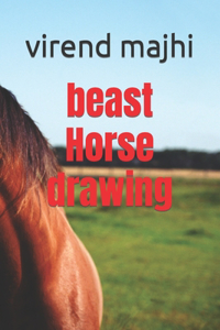 beast Horse drawing