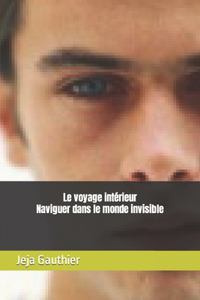 Le voyage intérieur