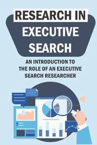 Research In Executive Search