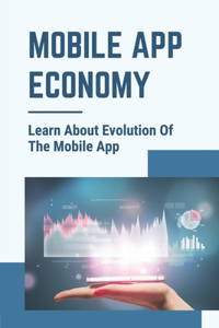 Mobile App Economy
