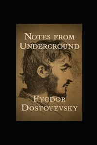 Notes From The Underground Annotated