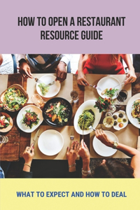 How To Open A Restaurant Resource Guide