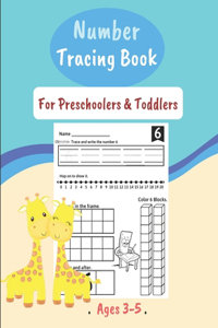 Number Tracing Book For Preschoolers & Toddlers Ages 3-5