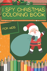 I Spy Christmas Coloring Book for Kids