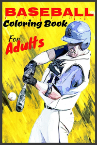Baseball Coloring Book For Adults