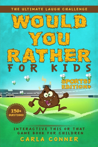 Would You Rather for Kids