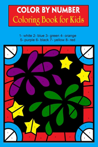 Color By Number Coloring Book for Kids
