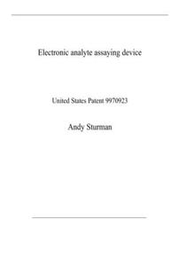 Electronic analyte assaying device