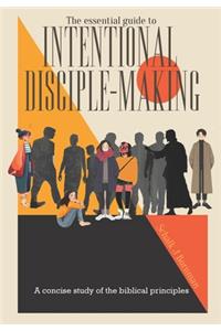 The essential guide to intentional disciple-making