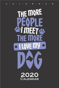 Hate people, love dogs Calendar 2020