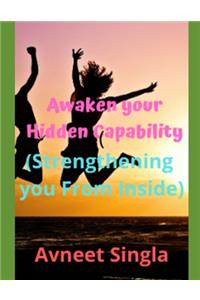 Awaken Your Hidden Capability