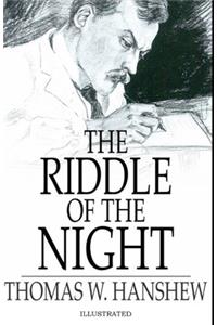The Riddle of the Night Illustrated
