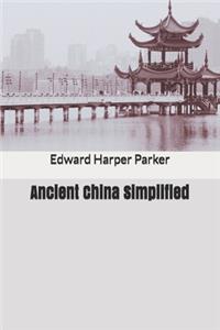 Ancient China Simplified