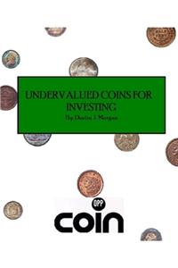 Undervalued Coins For Investing