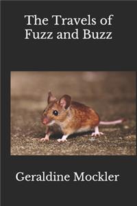 The Travels of Fuzz and Buzz(Illustrated)