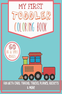 My First Toddler Coloring Book