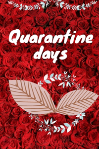 Quarantine days