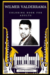 Wilmer Valderrama Coloring Book for Adults