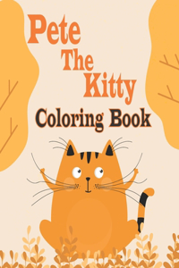Pete The Kitty Coloring Book