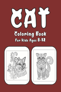 Cat Coloring Book For Kids Ages 8-12